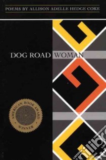 Dog Road Woman libro in lingua di Coke Allison Adelle Hedge