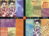 Circle K Cycles libro in lingua di Yamashita Karen Tei