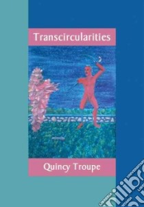 Transcircularities libro in lingua di Troupe Quincy