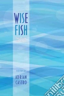 Wise Fish libro in lingua di Castro Adrian