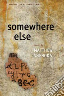 Somewhere Else libro in lingua di Shenoda Matthew, Sanchez Sonia (INT)