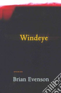 Windeye libro in lingua di Evenson Brian