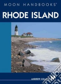 Moon Handbooks Rhode Island libro in lingua di Collins Andrew