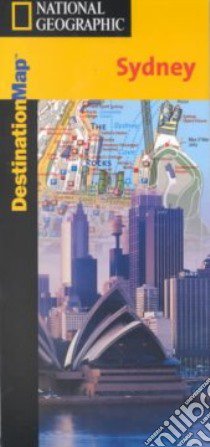 National Geographic Destination Map Sydney libro in lingua di Not Available (NA)