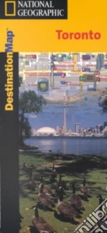 National Geographic Destination Map Toronto libro in lingua di Not Available (NA)