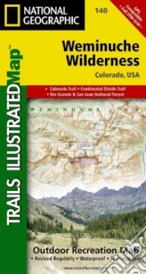 National Geographic Trails Illustrated Map Weminuche Wilderness libro in lingua di Not Available (NA)