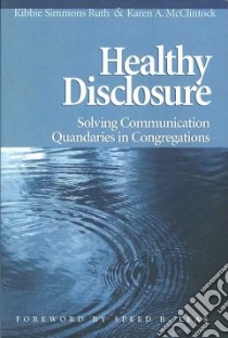 Healthy Disclosure libro in lingua di Ruth Kibbie Simmons, McClintock Karen A.
