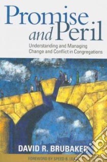 Promise and Peril libro in lingua di Brubaker David R.