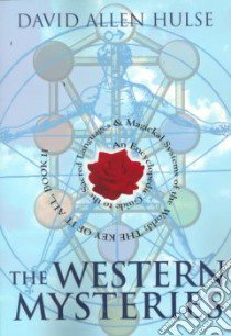 The Western Mysteries libro in lingua di Hulse David Allen
