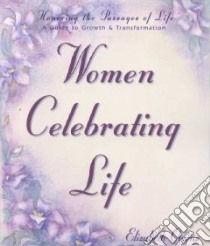 Women Celebrating Life libro in lingua di Owens Elizabeth