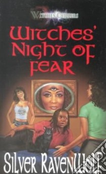 Witches' Night of Fear libro in lingua di Ravenwolf Silver