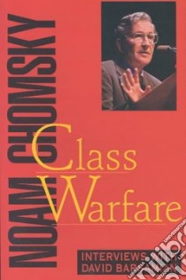 Class Warfare libro in lingua di Chomsky Noam, Barsamian David