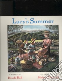 Lucy's Summer libro in lingua di Hall Donald, McCurdy Michael (ILT)