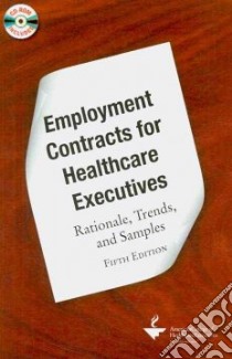 Employment Contracts for Healthcare Executives libro in lingua di Not Available (NA)