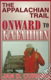 The Appalachian Trail libro in lingua di Curran Jan D.