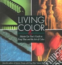 Living Color libro in lingua di Rossbach Sarah, Yun Lin, Lin Yun