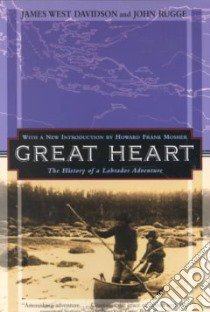 Great Heart libro in lingua di Davidson James West, Rugge John