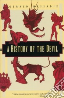 A History of the Devil libro in lingua di Messadie Gerald, Romano Marc (TRN)