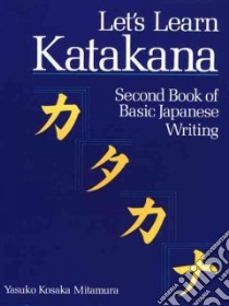 Let's Learn Katakana libro in lingua di Mitamura Yasuko Kosaka