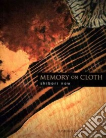 Memory on Cloth libro in lingua di Wada Yoshiko Iwamoto