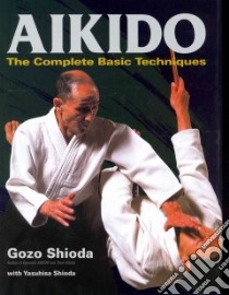 Aikido libro in lingua di Shioda Gozo, Shioda Yasuhisa (CON), Bayford Damian (TRN)