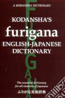 Kodansha's Furigana English-Japanese Dictionary libro in lingua di Yoshida Masatoshi, Nakamura Yoshikatsu