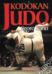 Kodokan Judo libro in lingua di Kano Jigoro