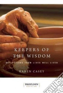 Keepers of the Wisdom libro in lingua di Casey Karen