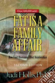 Fat Is a Family Affair libro in lingua di Hollis Judi