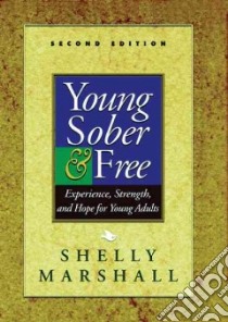 Young, Sober & Free libro in lingua di Marshall Shelly