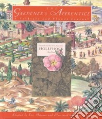 The Gardener's Apprentice libro in lingua di Metaxas Eric, Prato Rodica (ILT)