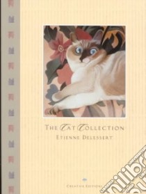 The Cat Collection libro in lingua di Delessert Etienne