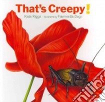 That's Creepy! libro in lingua di Riggs Kate, Dogi Fiammetta (ILT)