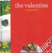 The Valentine libro in lingua di Felix Monique