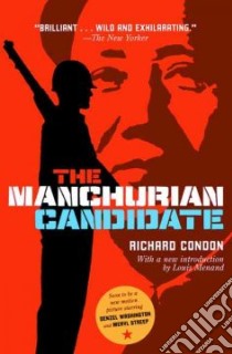 The Manchurian Candidate libro in lingua di Condon Richard, Menand Louis (INT)