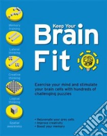 Keep Your Brain Fit libro in lingua di Not Available (NA)