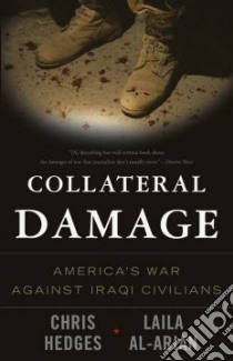 Collateral Damage libro in lingua di Hedges Chris, Al-arian Laila