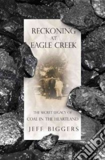 Reckoning at Eagle Creek libro in lingua di Biggers Jeff
