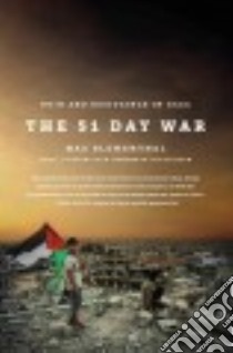 The 51 Day War libro in lingua di Blumenthal Max