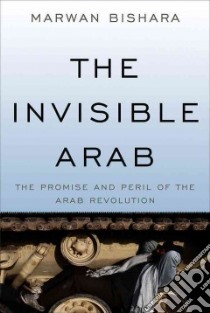 The Invisible Arab libro in lingua di Bishara Marwan
