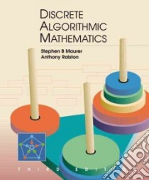 Discrete Algorithmic Mathematics libro in lingua di Maurer Stephen B., Ralston Anthony