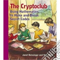The Cryptoclub libro in lingua di Beissinger Janet, Pless Vera