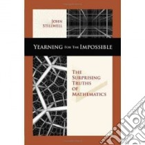 Yearning for the Impossible libro in lingua di Stillwell John