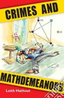 Crimes And Mathdemeanors libro in lingua di Hathout Leith, Hofmann Karl Heinrich (ILT)