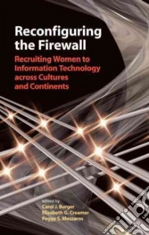 Reconfiguring the Firewall libro in lingua di Burger Carol J. (EDT), Creamer Elizabeth G. (EDT), Meszaros Peggy S. (EDT)