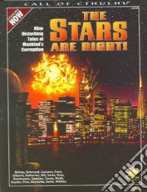 The Stars Are Right! libro in lingua di Watts Richard, Tynes John, Bishop Andre