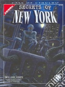 Secrets Of New York libro in lingua di Jones William