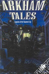 Arkham Tales libro in lingua di Jones William (EDT)