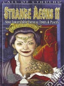 Strange Aeons II libro in lingua di Mana Alessandro, Adair Christopher Smith, Mana Davide, Huelshoff Eckhard, Crossingham Adam