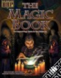 The Magic Book libro in lingua di Stafford Greg, Perrin Steve, Turney Raymond, Krank Charlie, Willis Lynn (EDT)